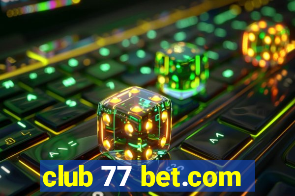 club 77 bet.com